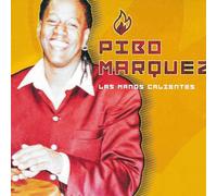 Marquez, Pibo - Las Manos Calientes