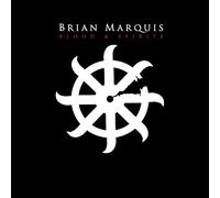 Marquis, Brian - Blood & Spirits