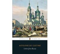Marquis de Custine Letters from Russia (Tascabile)