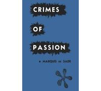 Marquis de Sade Crimes of Passion (Tascabile)