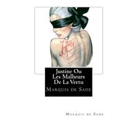 Marquis De Sade Justine Ou Les Malheurs de la Vertu (Tascabile)