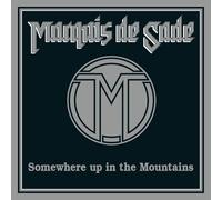 Marquis De Sade – Somewhere Up in the Mountains – CD – Digipak