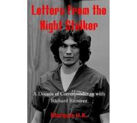 Marquis H K Letters From The Night Stalker (Tascabile)