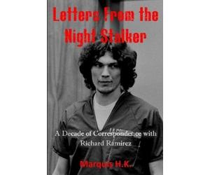 Marquis H K Letters From The Night Stalker (Tascabile)
