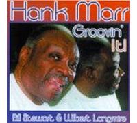 Marr, Hank - Groovin It!