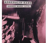 Marr Johnny - Adrenalin Baby: Johnny Marr Live