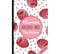 Marraine Raconte-moi ton Histoire: Pour en apprendre plus sur votre marraine. Journal mémoire unique à compléter. Cadeau tata original.