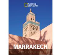 Marrakech. Città Del Mondo - Paola Hazon - 2025 - White Star