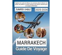 Marrakech Guide De Voyage 2025-2026
