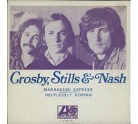 Marrakesh Express / Suite: Judy Blue Eyes - Crosby, Stills & Nash 7" 45