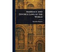 Marriage and Divorce Laws of the World