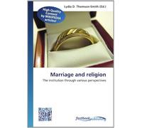 Marriage and religion: The institution through various perspectives