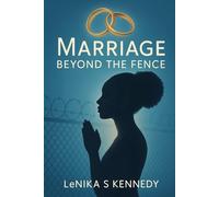 Marriage Beyond the Fence