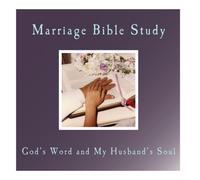 Marriage Bible Study Review: God's Word and Your Husband's Soul