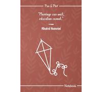 Marriage Can Wait, Education Cannot - A 120-Page Lined Notebook: Featuring an Inspirational Quote and Short Biography of Khaled Hosseini
