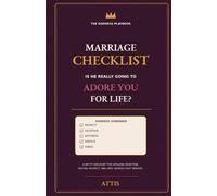 Marriage Checklist: Is He Really Going to Adore You for Life?