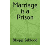 Marriage is a Prison