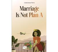 Marriage Is Not Plan A