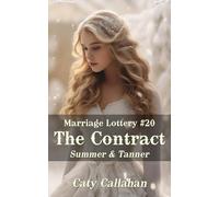 Marriage Lottery #20 The Contract: Summer & Tanner