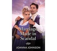 Marriage Made In Scandal: A grumpy vs sunshine historical romance perfect for fans of brooding barons, marriage deals, and haunted pasts in 2026!