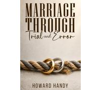 Marriage Through Trial and Error