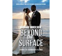 Marriage Under Siege: Beyond the Surface