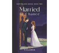 Married by Chance: Northglenn Series: Book Two: 2