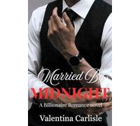 Married by Midnight: A billionaire romance novel