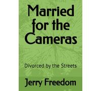 Married for the Cameras, Divorced by the Streets