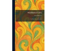 Married Life: The Plain Man and His Wife
