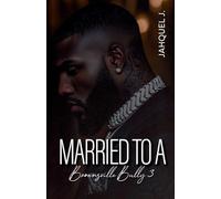 Married To A Brownsville Bully 3