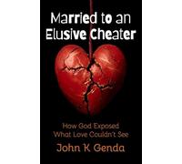 Married to an Elusive Cheater