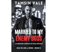Married to My Enemy Boss: An Arranged Marriage MM Mafia Romance: 2