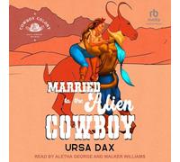 Married to the Alien Cowboy: 1