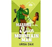 Married to the Alien Mountain Man