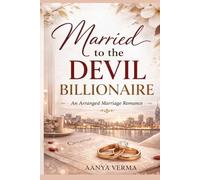 Married to the Devil Billionaire: An Arranged Marriage Romance