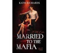 Married to the Mafia ¿ Fatal Love: 1