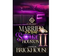 Married To The Richest Savage In Houston 2: An African American Romance: The Finale