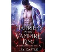 Married to the Vampire King: 2