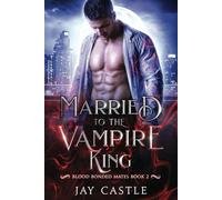Married to the Vampire King