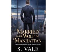 Married to the Wolf of Manhattan: A Billionaire Marriage Contract