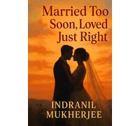 Married Too Soon, Loved Just Right