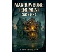Marrowbone Tenement