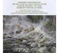 Marrs/Trent - Robert Fruehwwald: Music For Flutes & Guitar
