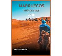 MARRUECOS GUÍA DE VIAJE 2026