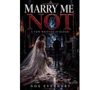 Marry Me Not