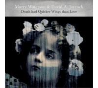 Marry Waterson & David A. Jaycock Death Had Quicker Wings Than Love (CD) Album