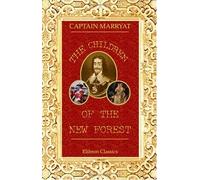 Marryat Frederick Marryat Frederick Marryat 1stw The Children of th (Tascabile)