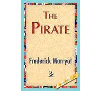 Marryat Frederick Marryat Frederick Marryat The Pirate (Copertina rigida)