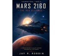 MARS 2160: THE RED ALLIANCE: 2